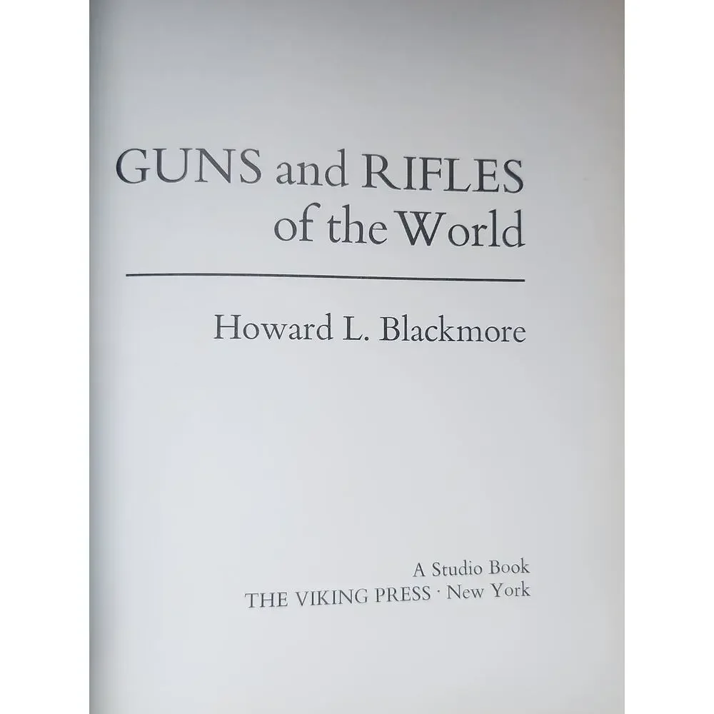 Guns and Rifles of the World by Howard L. Blackmore 1965 1st Ed Viking Press HC